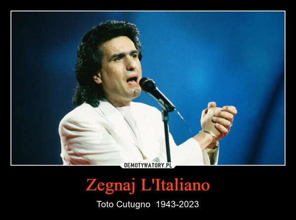 
    Zegnaj L'Italiano