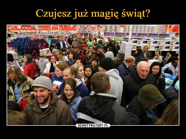 
    
Czujesz już magię świąt? 