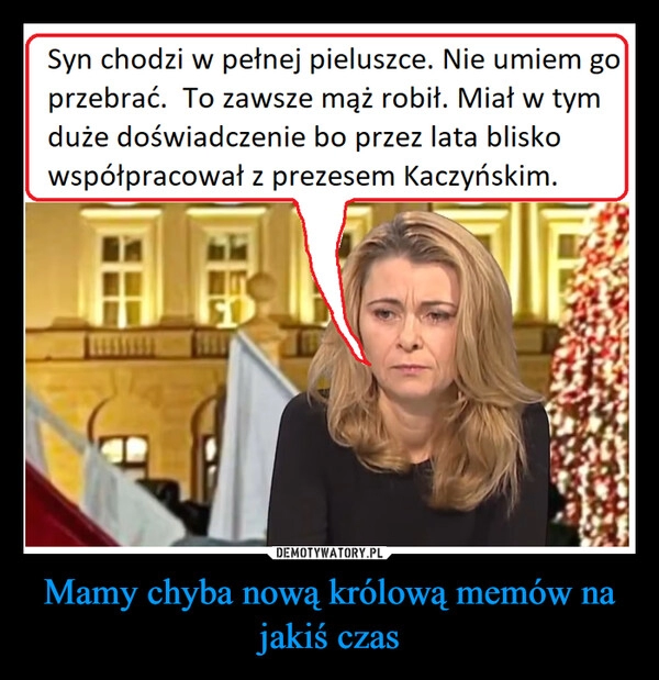 
    Mamy chyba nową królową memów na jakiś czas