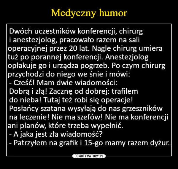 
    Medyczny humor