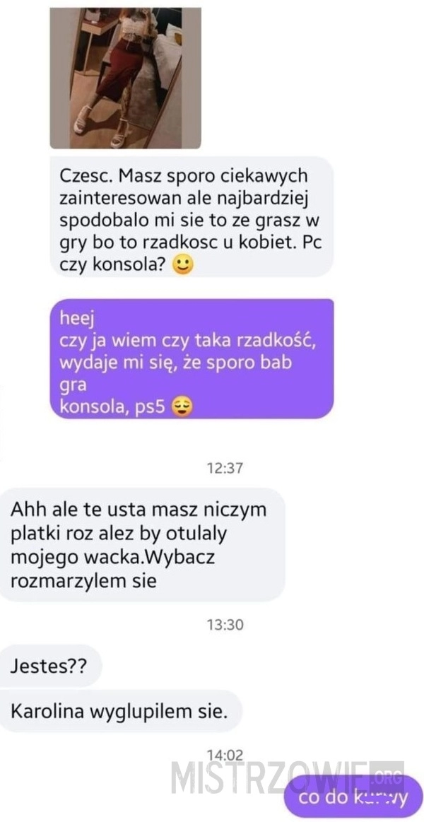 
    Rozmarzył się i stracił na moment koncentrację