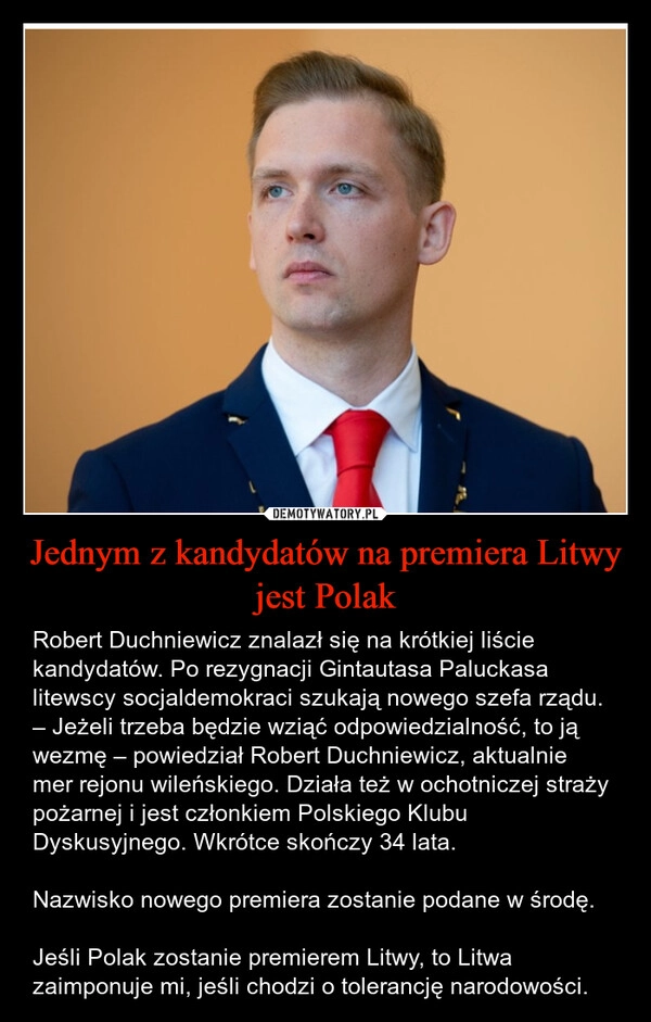 
    Jednym z kandydatów na premiera Litwy jest Polak