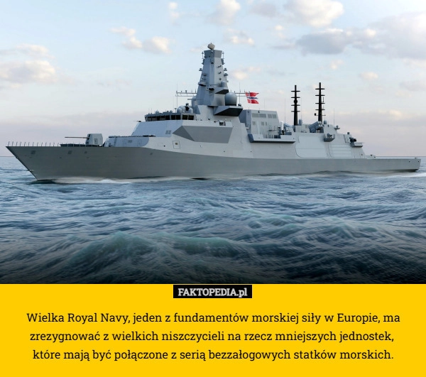 
    Wielka Royal Navy, jeden z fundamentów morskiej siły w Europie, ma zrezygnować