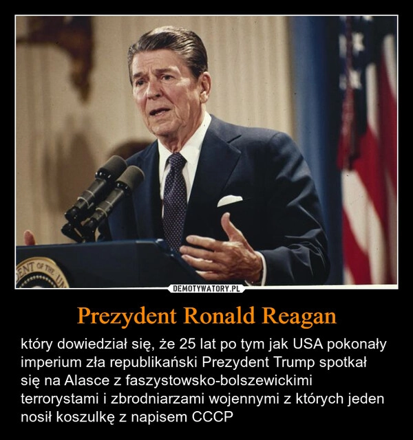 
    Prezydent Ronald Reagan