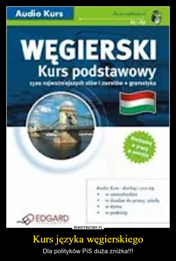 
    Kurs języka węgierskiego