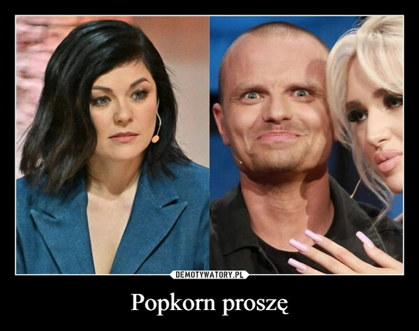 
    Popkorn proszę