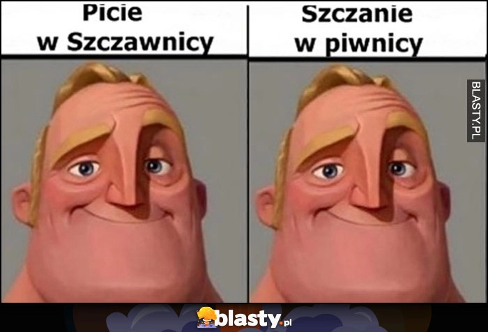 
    Picie w Szczawnicy vs szczanie w piwnicy