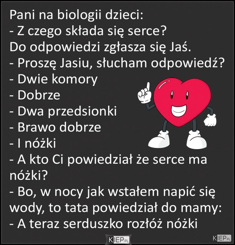 
    Kochane dzieci, z czego składa się serce?