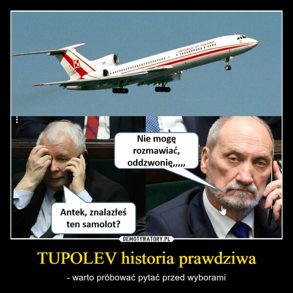 
    TUPOLEV historia prawdziwa