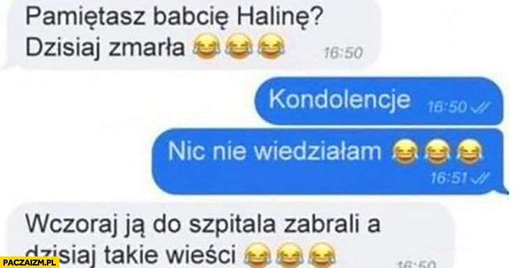 
    Wiadomości SMSy babcia zmarła roześmiana plącząca buźka emoji messenger