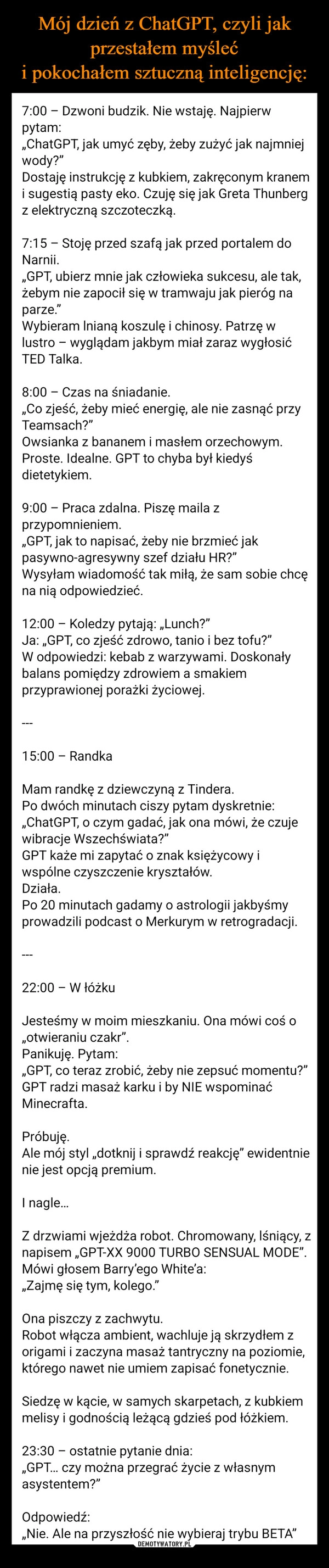 
    Mój dzień z ChatGPT, czyli jak przestałem myśleć
i pokochałem sztuczną inteligencję: