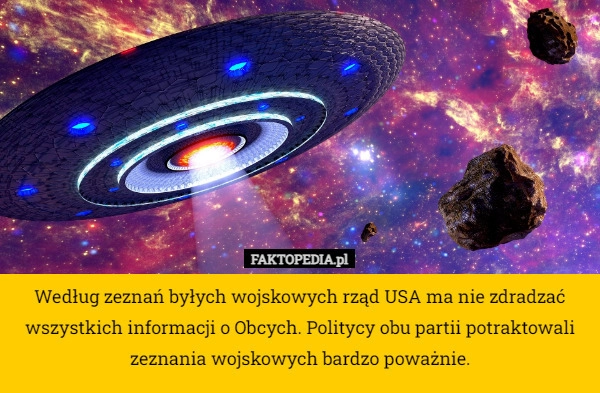 
    Według zeznań byłych wojskowych rząd USA ma nie zdradzać wszystkich informacji