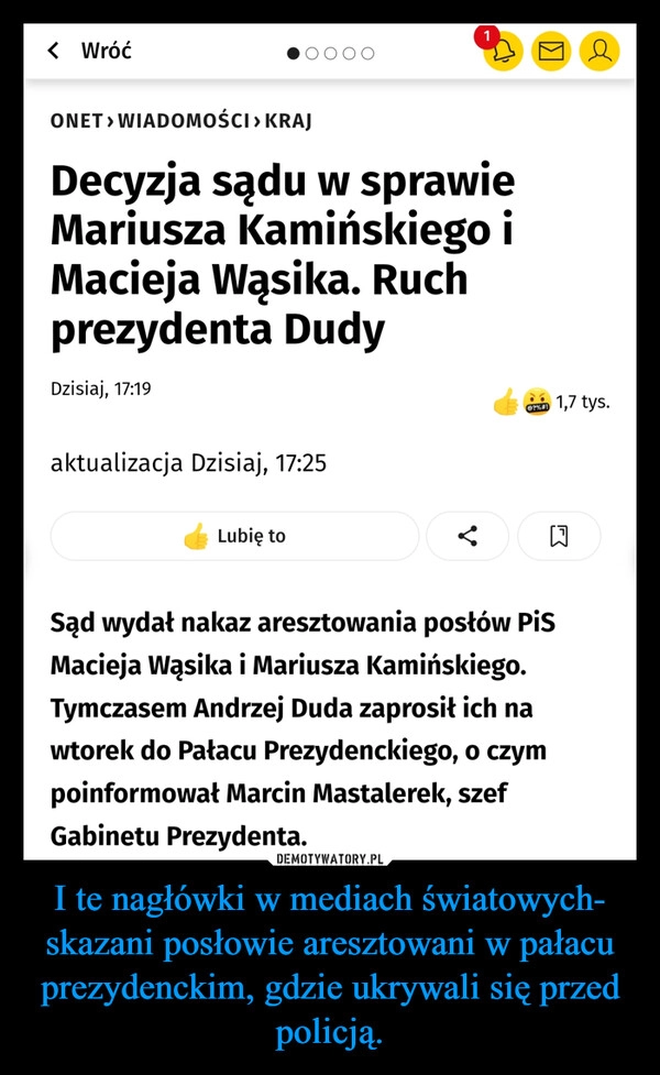 
    I te nagłówki w mediach światowych- skazani posłowie aresztowani w pałacu prezydenckim, gdzie ukrywali się przed policją.