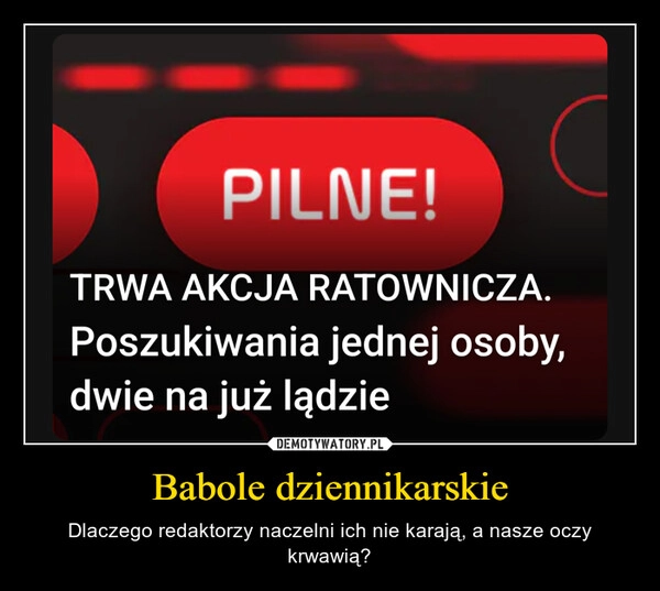 
    Babole dziennikarskie