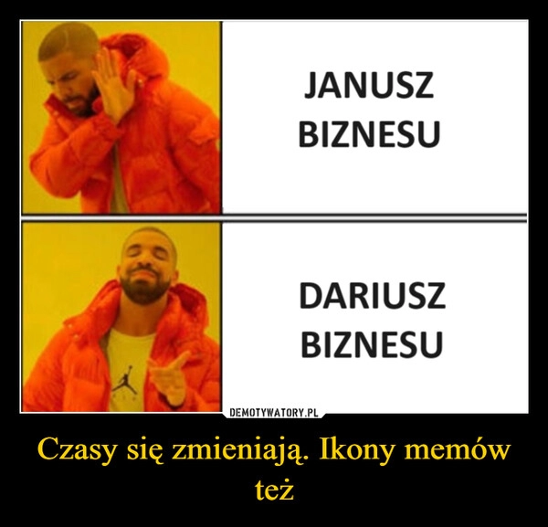 
    Czasy się zmieniają. Ikony memów też