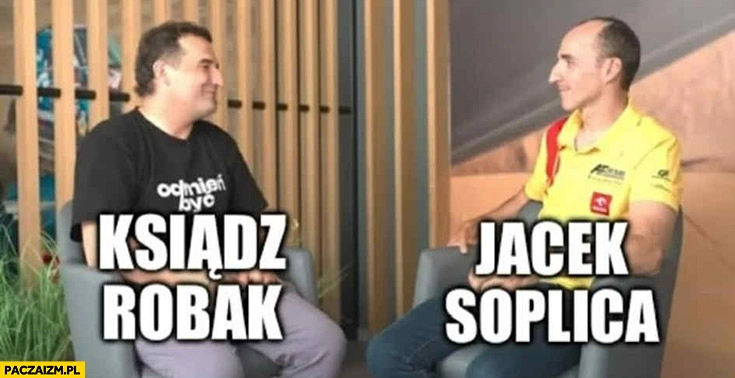 
    Koterski Kubica ksiądz Robak Jacek Soplica