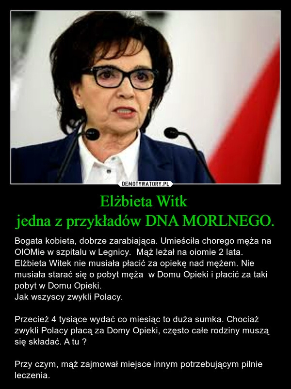 
    Elżbieta Witk 
jedna z przykładów DNA MORLNEGO.