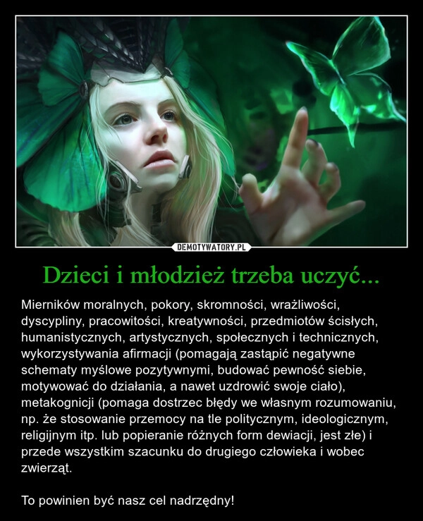 
    Dzieci i młodzież trzeba uczyć...