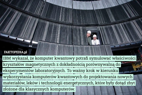 
    IBM wykazał, że komputer kwantowy potrafi symulować właściwości kryształów