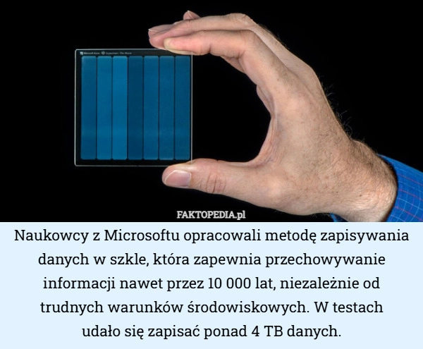 
    Naukowcy z Microsoftu opracowali metodę zapisywania danych w szkle, która...