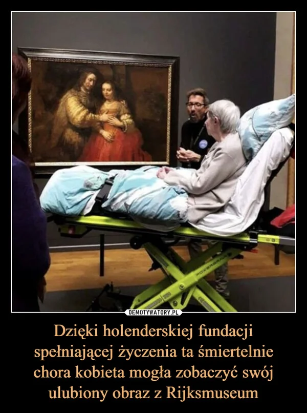 
    Dzięki holenderskiej fundacji spełniającej życzenia ta śmiertelnie chora kobieta mogła zobaczyć swój ulubiony obraz z Rijksmuseum
