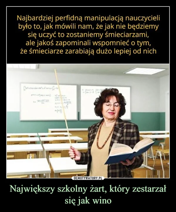 Największy szkolny żart, który zestarzał się jak wino