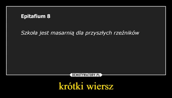 
    krótki wiersz