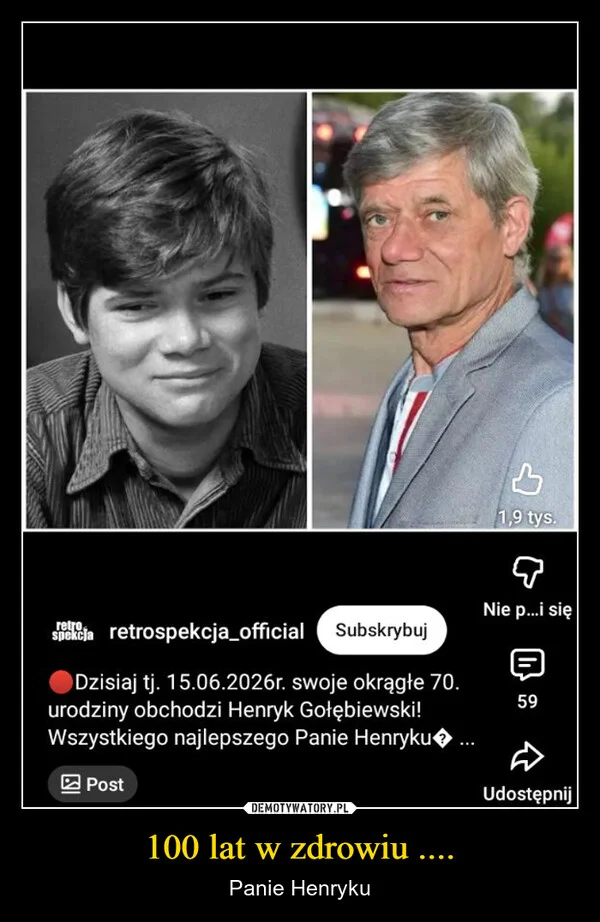 
    100 lat w zdrowiu ....