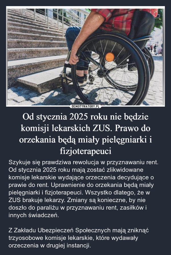 
    Od stycznia 2025 roku nie będzie komisji lekarskich ZUS. Prawo do orzekania będą miały pielęgniarki i fizjoterapeuci