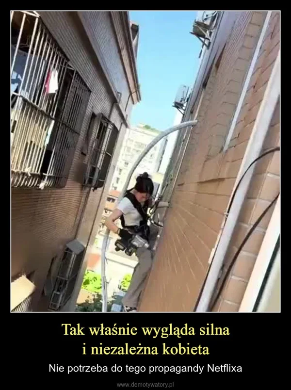 
    Tak właśnie wygląda silna i niezależna kobieta