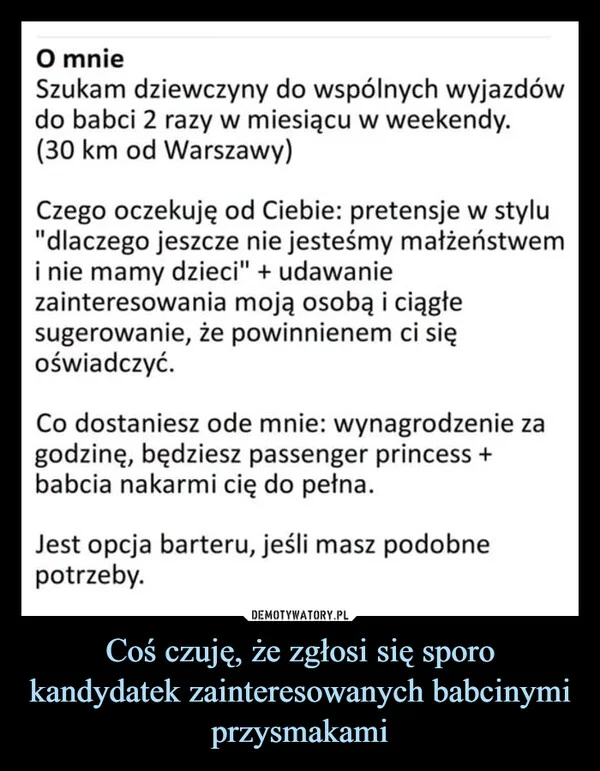 Coś czuję, że zgłosi się sporo kandydatek zainteresowanych babcinymi przysmakami