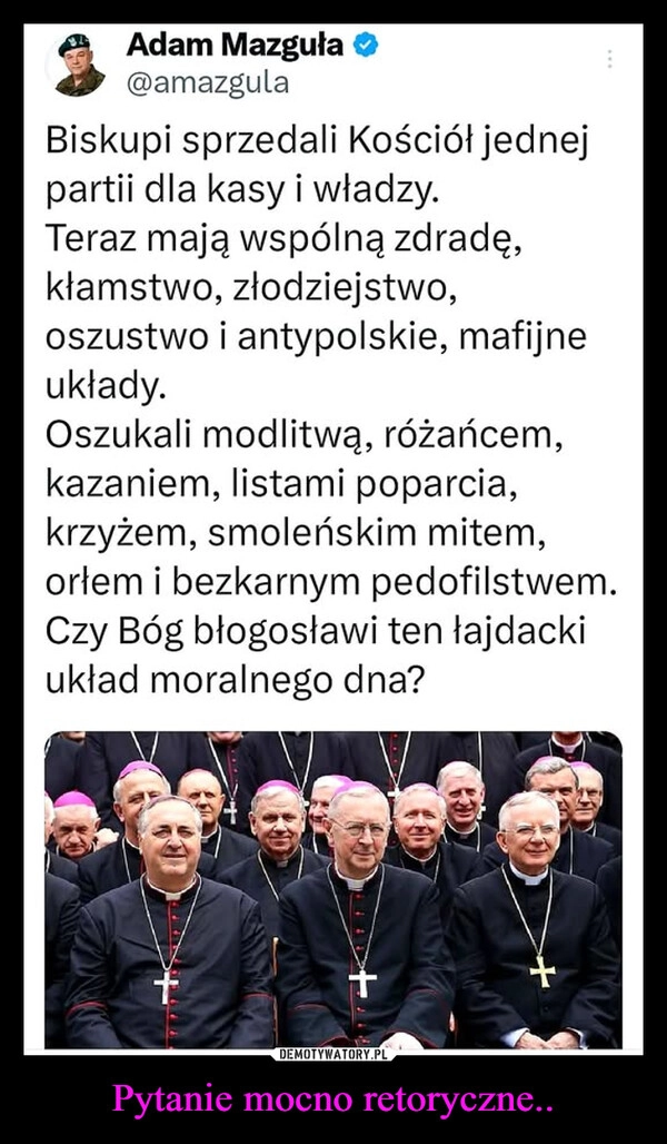 
    Pytanie mocno retoryczne..