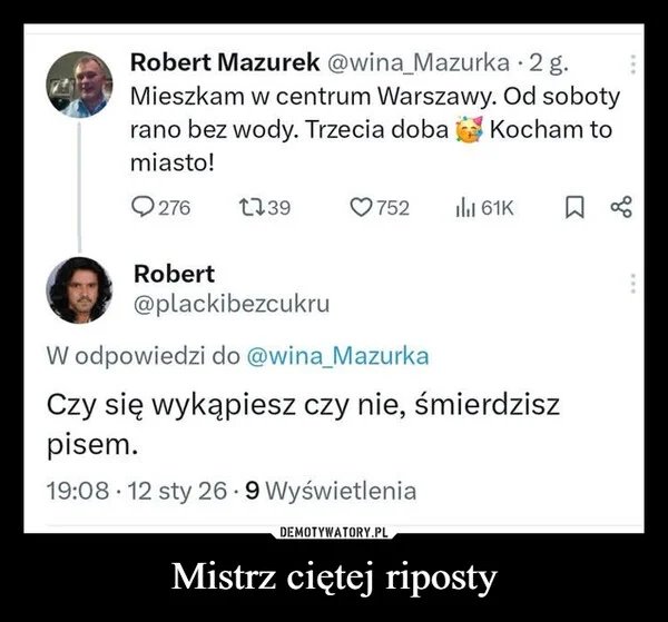 
    Mistrz ciętej riposty