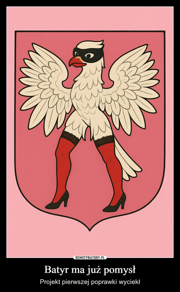 
    Batyr ma już pomysł