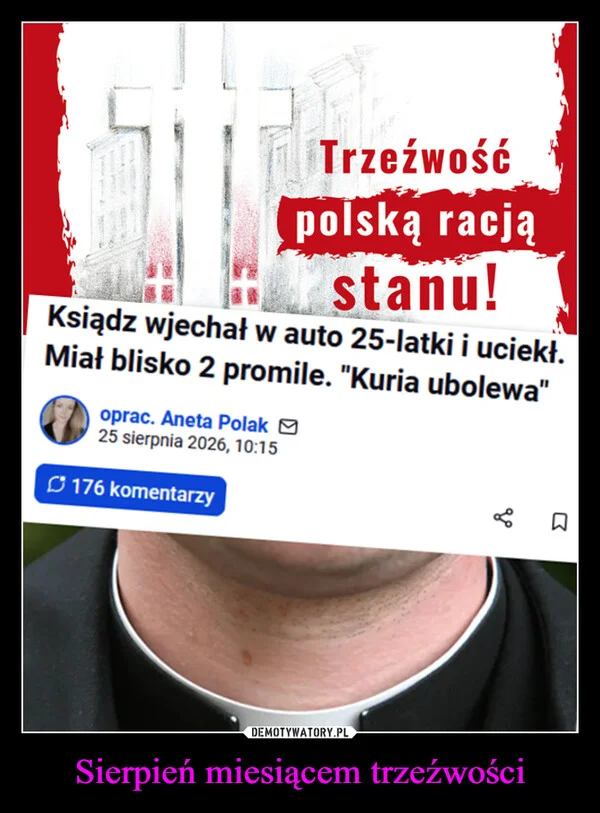 
    Sierpień miesiącem trzeźwości