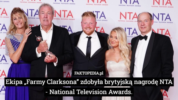 
    Ekipa „Farmy Clarksona” zdobyła brytyjską nagrodę NTA - National Television...