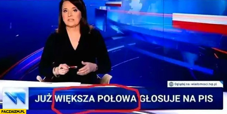 
    Już większa połowa głosuje na PiS pasek wiadomości TVP