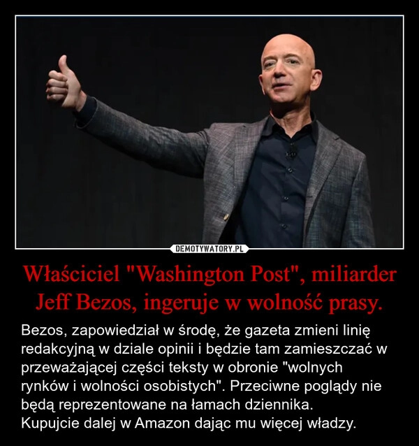 
    Właściciel "Washington Post", miliarder Jeff Bezos, ingeruje w wolność prasy.