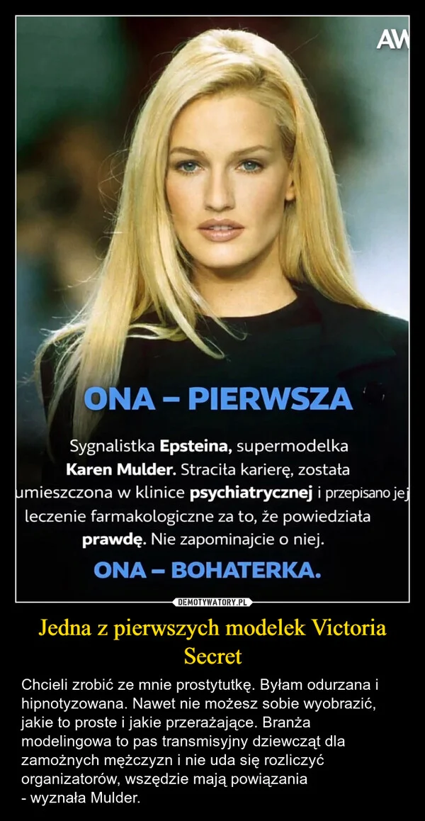 
    Jedna z pierwszych modelek Victoria Secret