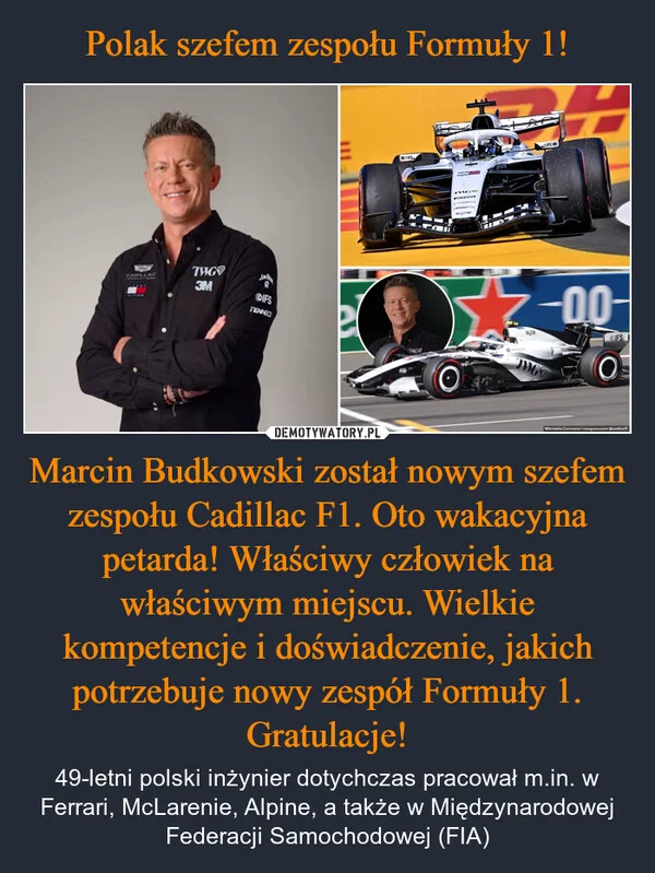 
    Polak szefem zespołu Formuły 1! Marcin Budkowski został nowym szefem zespołu Cadillac F1. Oto wakacyjna petarda! Właściwy człowiek na właściwym miejscu. Wielkie kompetencje i doświadczenie, jakich potrzebuje nowy zespół Formuły 1. Gratulacje!