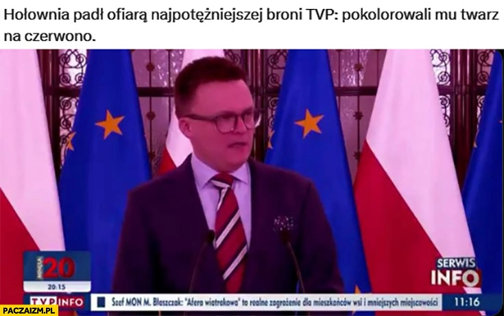 
    Hołownia padł ofiarą najpotężniejszej broni TVP pokolorowali mu twarz na czerwono