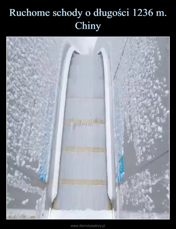 
    Ruchome schody o długości 1236 m. Chiny