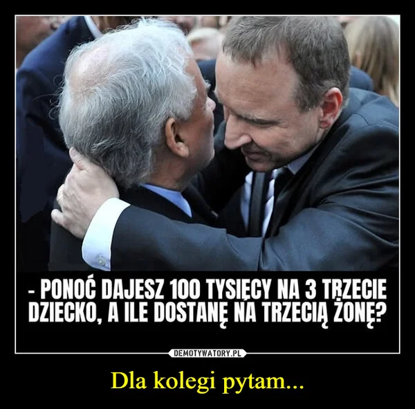 
    Dla kolegi pytam...