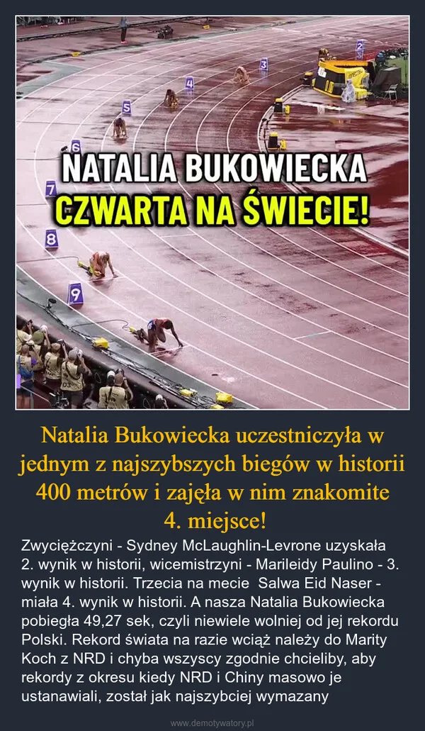 
    Natalia Bukowiecka uczestniczyła w jednym z najszybszych biegów w historii 400 metrów i zajęła w nim znakomite 4. miejsce!