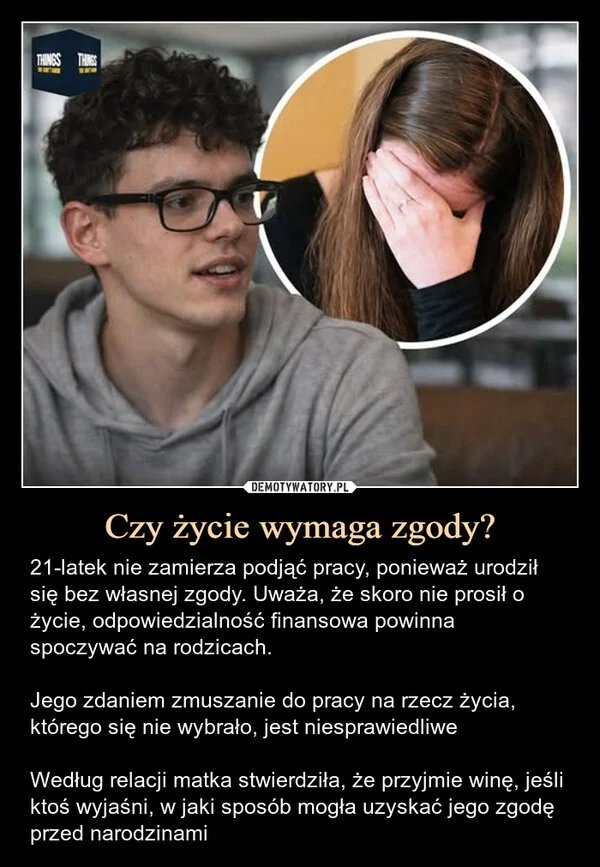 
    Czy życie wymaga zgody?