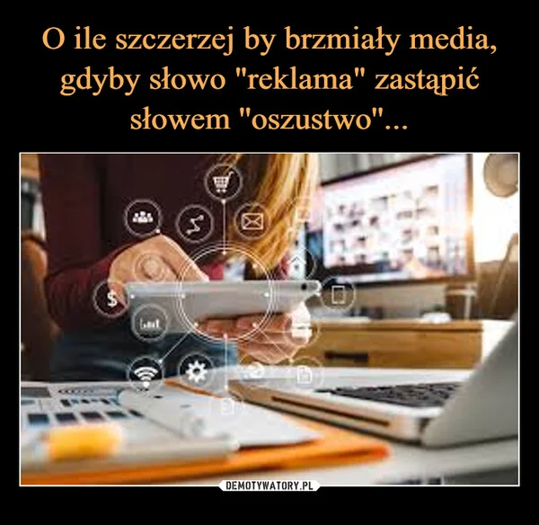 
    O ile szczerzej by brzmiały media, gdyby słowo 