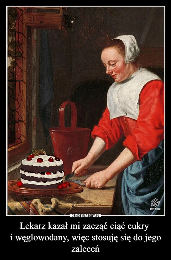 
    Lekarz kazał mi zacząć ciąć cukry i węglowodany, więc stosuję się do jego zaleceń