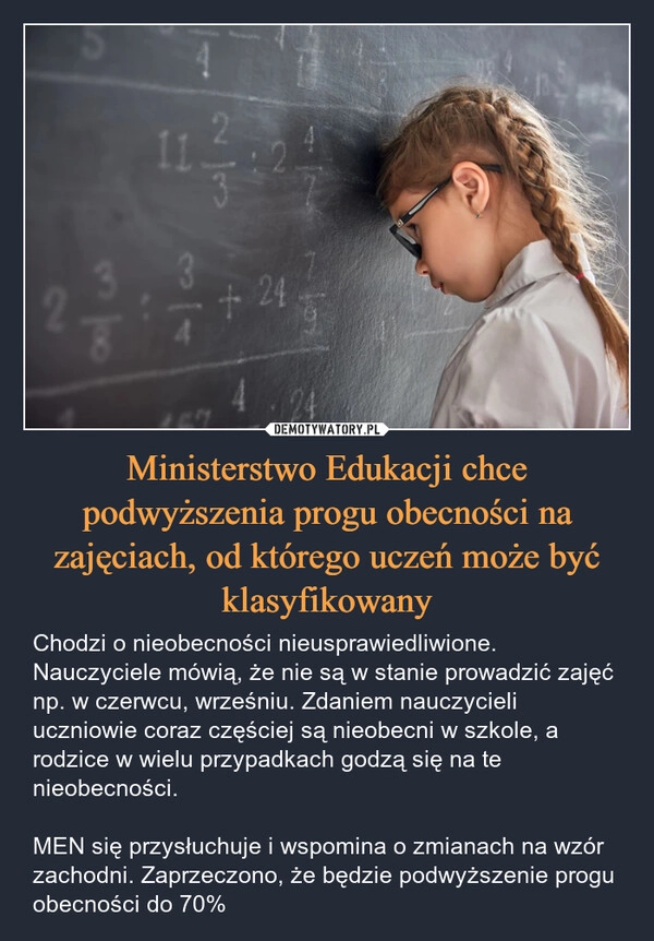 
    Ministerstwo Edukacji chce podwyższenia progu obecności na zajęciach, od którego uczeń może być klasyfikowany