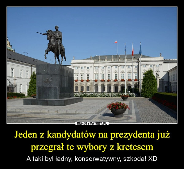 
    Jeden z kandydatów na prezydenta już przegrał te wybory z kretesem