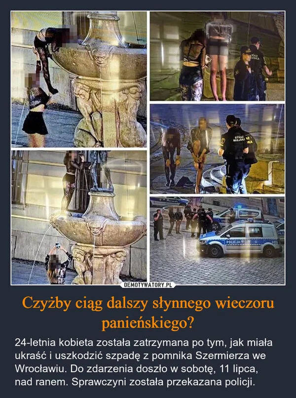 
    Czyżby ciąg dalszy słynnego wieczoru panieńskiego?